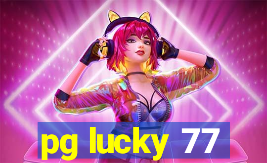 pg lucky 77